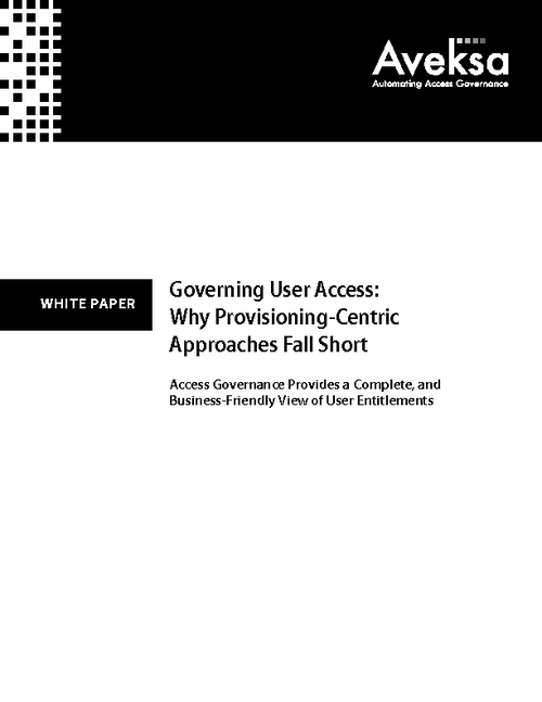 Governing User Access: Why Provisioning-Centric Approaches Fall Short