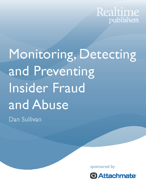 Monitoring, Detecting and Preventing Insider Fraud and Abuse